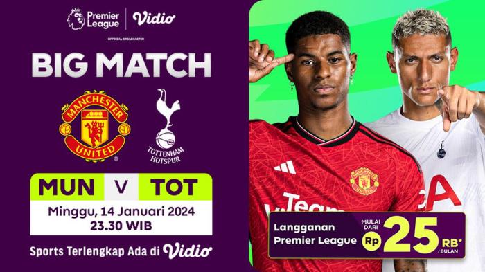 Link Live Streaming Liga Inggris Manchester United vs Tottenham